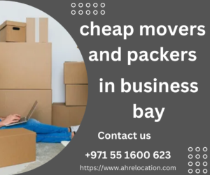 Cheap movers and packers in business bay